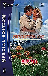 Prescription Love by Pamela Toth
