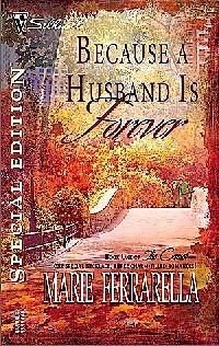 Because A Husband Is Forever by Marie Ferrarella