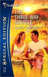 Excerpt of The Three-Way Miracle by Karen Sandler