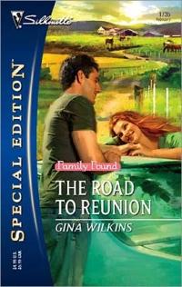 The Road to Reunion by Gina Wilkins