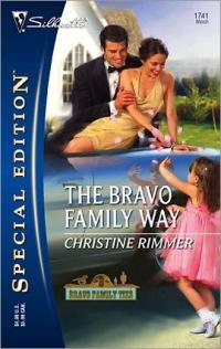Excerpt of The Bravo Family Way by Christine Rimmer