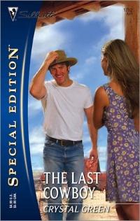 Excerpt of The Last Cowboy by Crystal Green