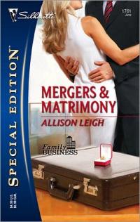 Mergers & Matrimony by Allison Leigh