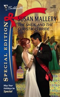 The Sheik and the Christmas Bride by Susan Mallery