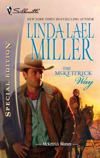 The McKettrick Way by Linda Lael Miller