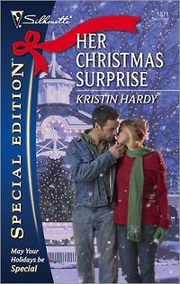 Her Christmas Surprise by Kristin Hardy