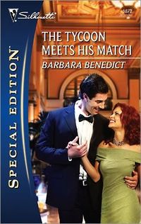 The Tycoon Meets His Match by Barbara Benedict