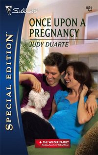 Once Upon A Pregnancy by Judy Duarte