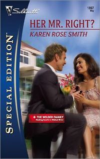 Her Mr. Right? by Karen Rose Smith