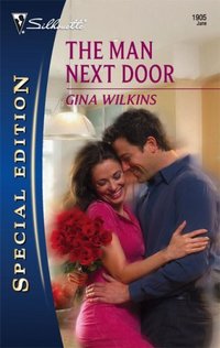 The Man Next Door by Gina Wilkins