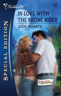 In Love With The Bronc Rider by Judy Duarte