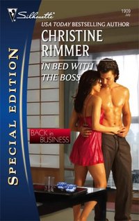In Bed With The Boss by Christine Rimmer