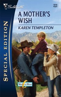 A Mother's Wish by Karen Templeton
