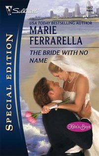 The Bride With No Name by Marie Ferrarella