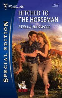 Hitched To The Horseman by Stella Bagwell