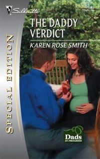 The Daddy Verdict by Karen Rose Smith