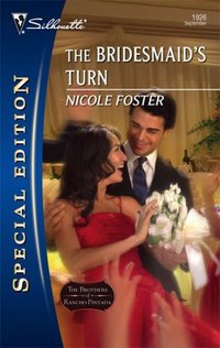 The Bridesmaid's Turn by Nicole Foster