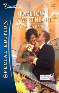 Hometown Sweetheart by Victoria Pade