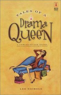 Tales of A Drama Queen by Lee Nichols
