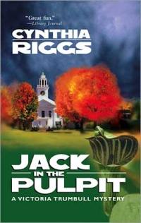 Jack in the Pulpit by Cynthia Riggs