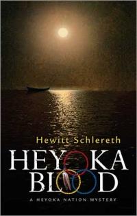 Excerpt of Heyoka Blood by Hewitt Schlereth