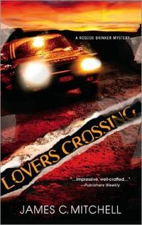 Lovers Crossing by James C. Mitchell