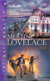 To Love A Thief by Merline Lovelace