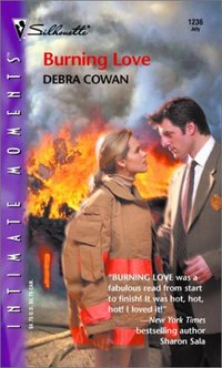 Burning Love by Debra Cowan