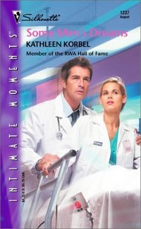 Some Men's Dreams by Kathleen Korbel