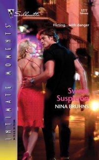 Sweet Suspicion by Nina Bruhns