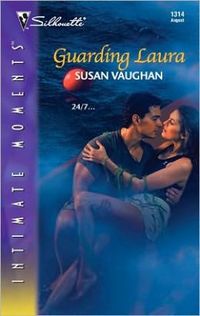 Guarding Laura by Susan Vaughan