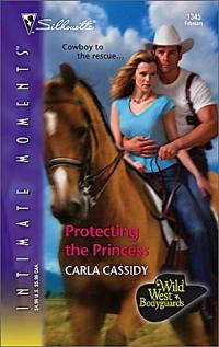 Protecting The Princess by Carla Cassidy
