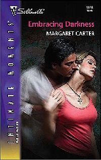 Embracing Darkness by Margaret Carter