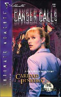 Danger Calls by Caridad Pineiro