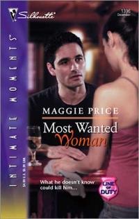 Excerpt of Most Wanted Woman by Maggie Price