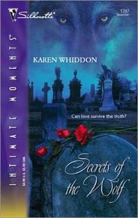 Excerpt of Secrets of the Wolf by Karen Whiddon
