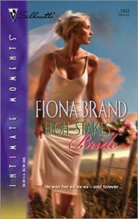 High-Stakes Bride by Fiona Brand