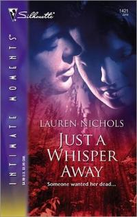Just a Whisper Away by Lauren Nichols