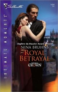 Royal Betrayal by Nina Bruhns