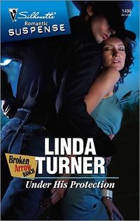 Under His Protection by Linda Turner