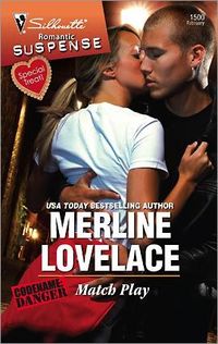 Match Play by Merline Lovelace