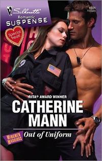 Out Of Uniform by Catherine Mann