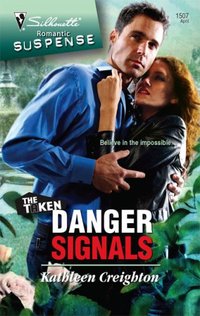 Danger Signals by Kathleen Creighton