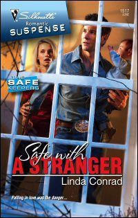 Safe With A Stranger by Linda Conrad