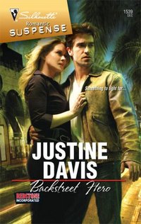Backstreet Hero by Justine Davis