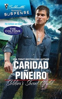 Soldier's Secret Child by Caridad Pineiro