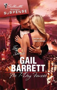 His 7-Day Fiancee by Gail Barrett