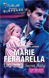 Excerpt of The Agent's Secret Baby by Marie Ferrarella