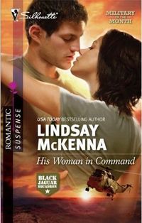 Excerpt of His Woman In Command by Lindsay McKenna