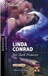 Her Sheik Protector by Linda Conrad